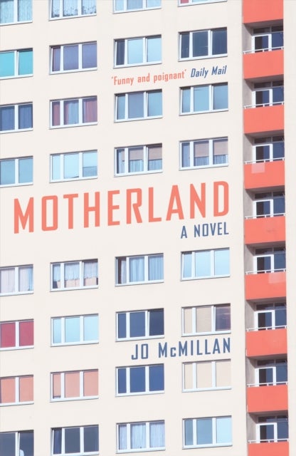 Motherland - A Novel