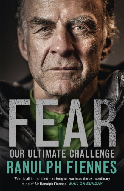 Fear - Our Ultimate Challenge