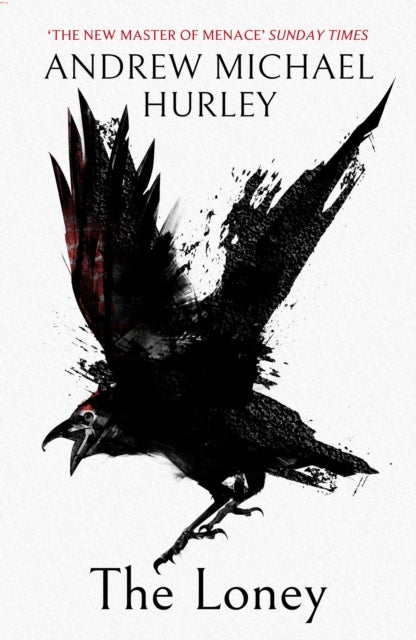 The Loney - 'Full of unnerving terror . . . amazing' Stephen King