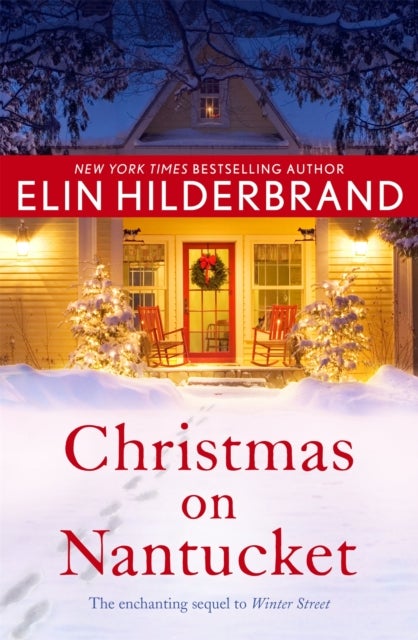 Christmas on Nantucket - Book 2 in the gorgeous Winter Series from the author of Netflix's THE PERFECT COUPLE