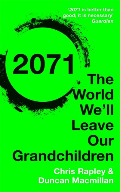 2071 - The World We'll Leave Our Grandchildren