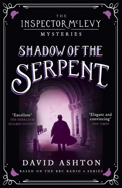 Shadow of the Serpent - An Inspector McLevy Mystery 1