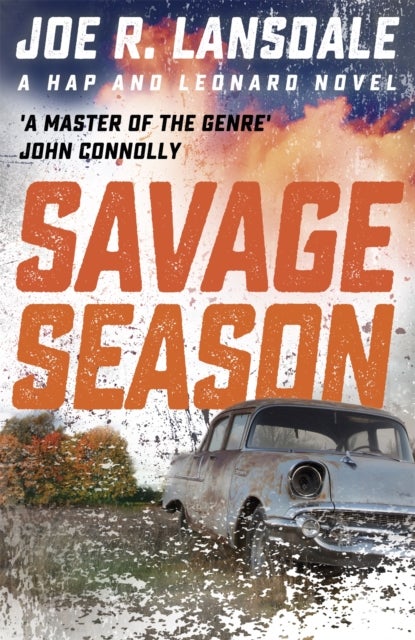 Savage Season - Hap and Leonard Book 1