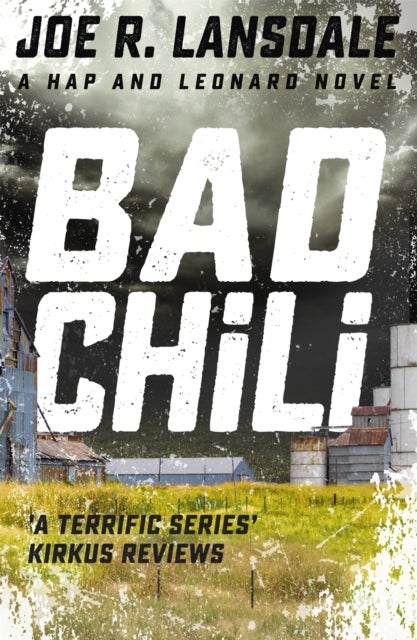 Bad Chili - Hap and Leonard Book 4