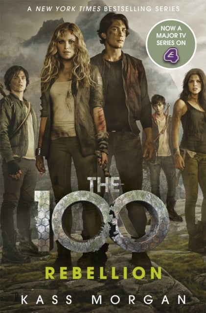 Rebellion - The 100 Book Four