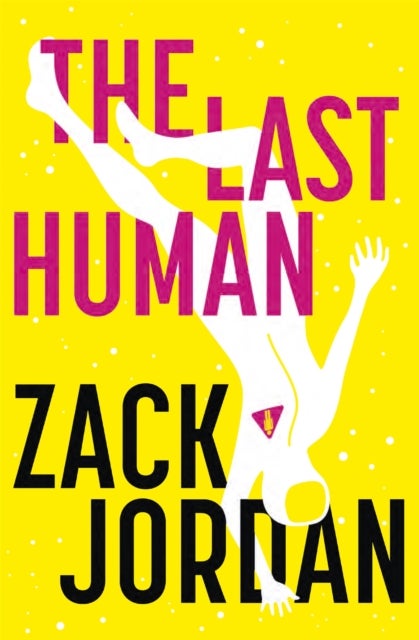 The Last Human - A riveting young adult space opera