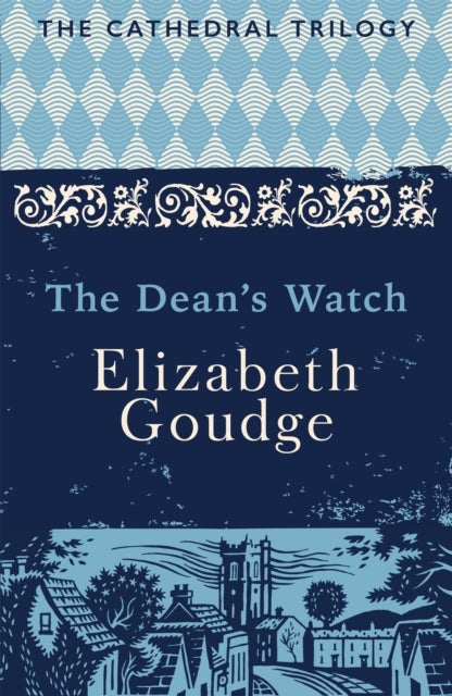 The Dean's Watch - The Cathedral Trilogy