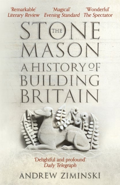 The Stonemason - A History of Building Britain