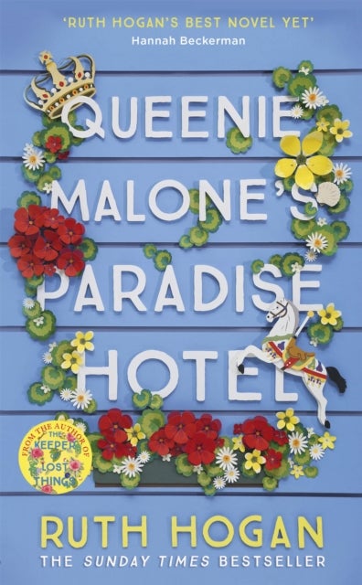 Queenie Malone's Paradise Hotel - the perfect uplifting holiday read from the author of The Keeper of Lost Things