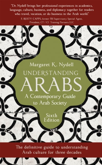 Understanding Arabs - A Guide for Modern Times