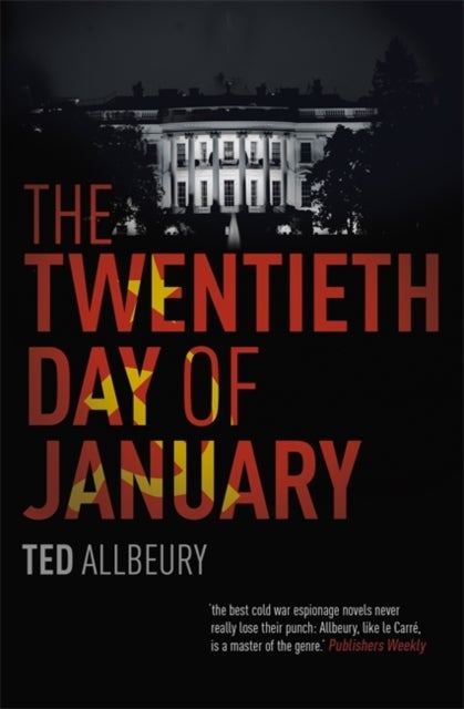 The Twentieth Day of January - The Inauguration Day thriller