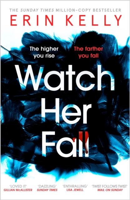 Watch Her Fall - An utterly gripping and twisty edge-of-your-seat suspense thriller from the bestselling author