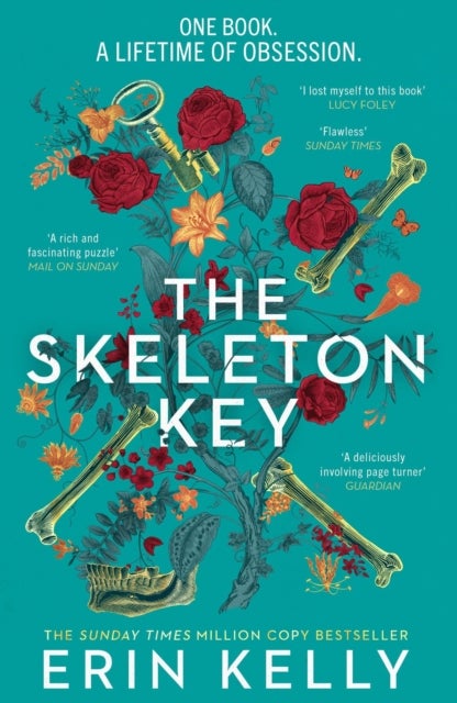 The Skeleton Key - A family reunion ends in murder; gripping psychological suspense from the Sunday Times top ten bestselling author