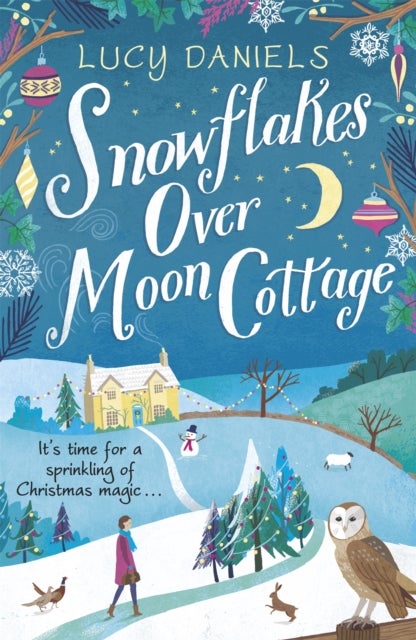 Snowflakes over Moon Cottage - The perfect cosy winter romance to warm your heart set in the Yorkshire Dales