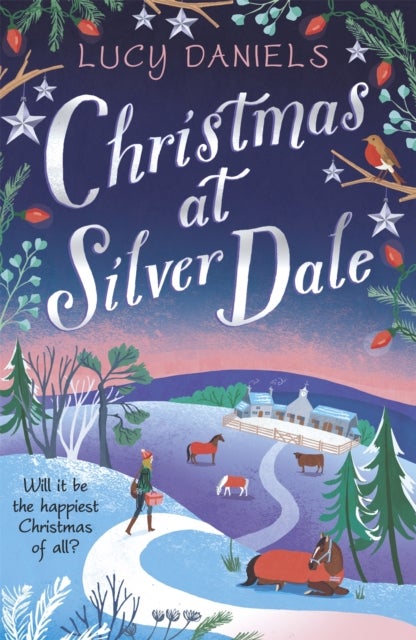 Christmas at Silver Dale - A heartwarming and cosy small town Christmas romance