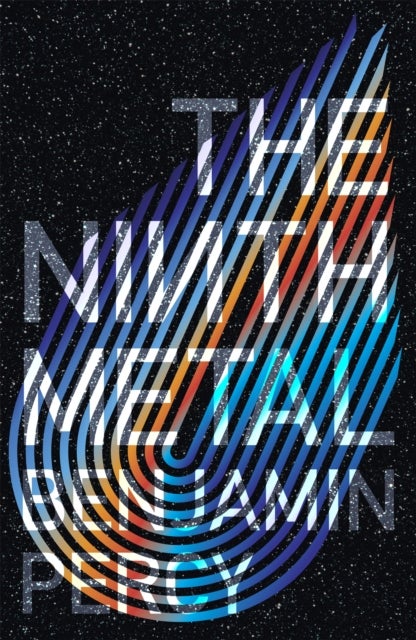 The Ninth Metal - The Comet Cycle Book 1
