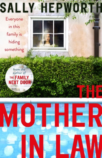 The Mother-in-Law - A totally gripping domestic psychological thriller where everyone is hiding something