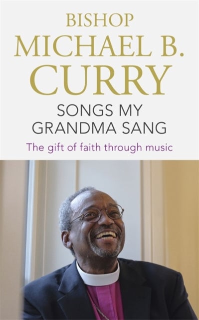 Songs My Grandma Sang - The gift of faith through music