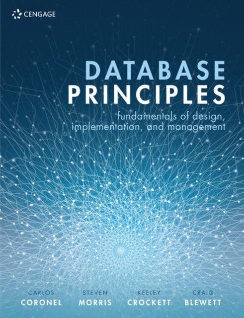 Database Principles - Fundamentals of Design, Implementation, and Management