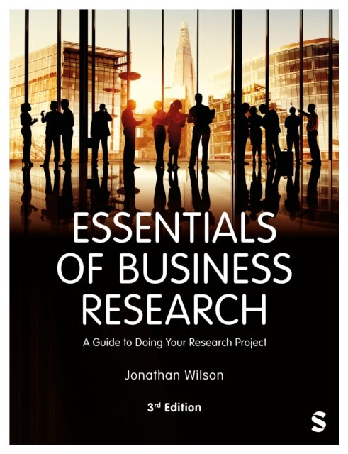 Essentials of Business Research - A Guide to Doing Your Research Project