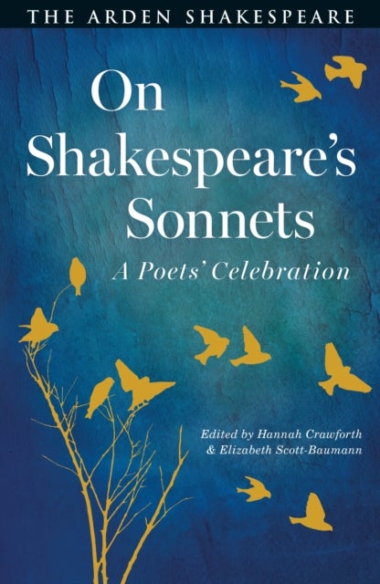 On Shakespeare's Sonnets - A Poets' Celebration