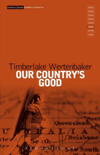 Our Country's Good - Based on the novel 'The Playmaker' by Thomas Keneally