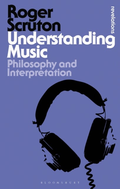 Understanding Music - Philosophy and Interpretation