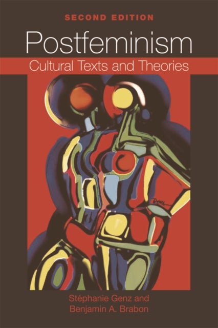 Postfeminism - Cultural Texts and Theories
