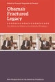 Obama’s Fractured Legacy