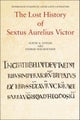 The Lost History of Sextus Aurelius Victor