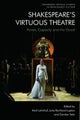 Shakespeare’s Virtuous Theatre