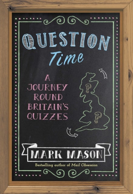 Question Time - A Journey Round Britain's Quizzes