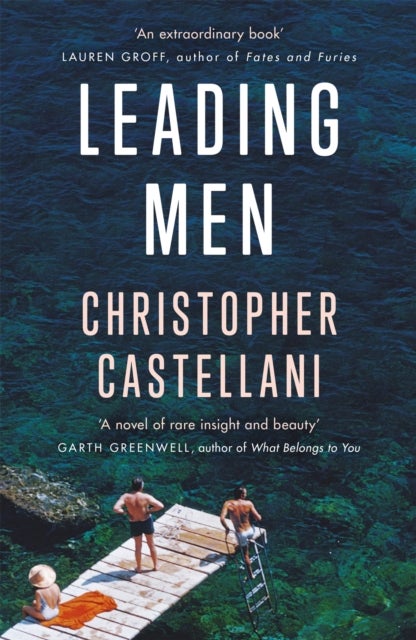 Leading Men - 'A timeless and heart-breaking love story' Celeste Ng