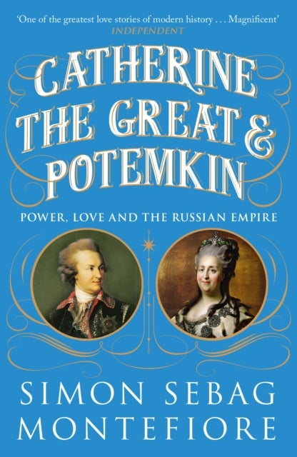 Catherine the Great and Potemkin - Power, Love and the Russian Empire