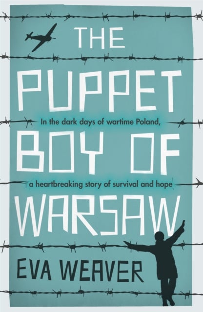 The Puppet Boy of Warsaw - A compelling, epic journey of survival and hope
