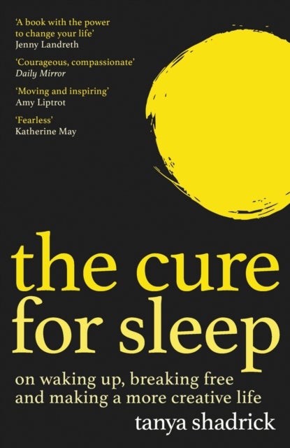 The Cure for Sleep - A book with the power to change your life