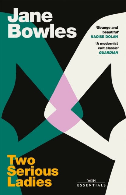 Two Serious Ladies - With an introduction by Naoise Dolan