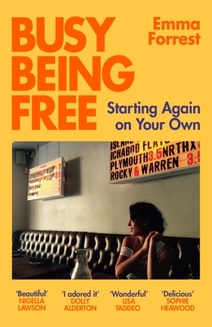 Busy Being Free - Starting Again on Your Own