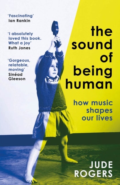 The Sound of Being Human - How Music Shapes Our Lives