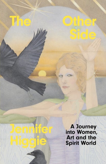 The Other Side - A Journey into Women, Art and the Spirit World