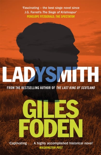 Ladysmith - From the bestselling author of The Last King of Scotland