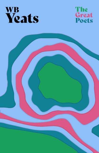 W. B. Yeats - An inspiring collection from one of Ireland’s greatest literary figures