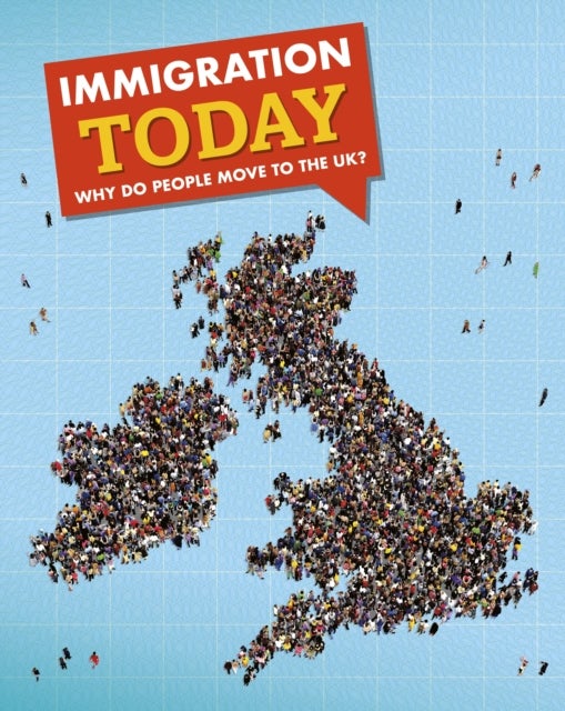 Immigration Today - Why do people move to the UK?