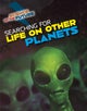 Searching for Life on Other Planets