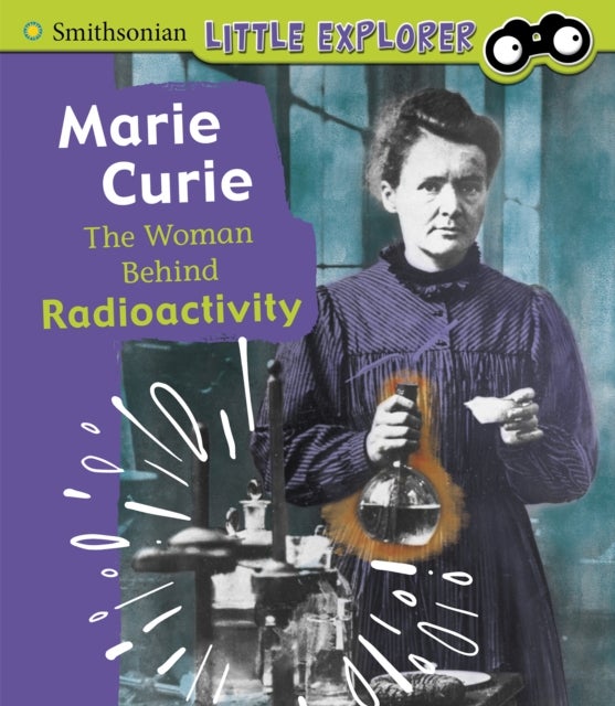 Marie Curie - The Woman Behind Radioactivity