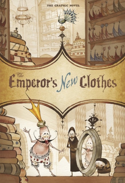 The Emperor's New Clothes - The Graphic Novel