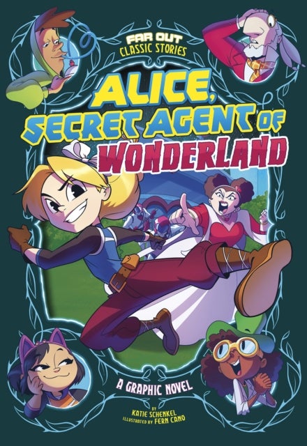 Alice, Secret Agent of Wonderland - A Graphic Novel