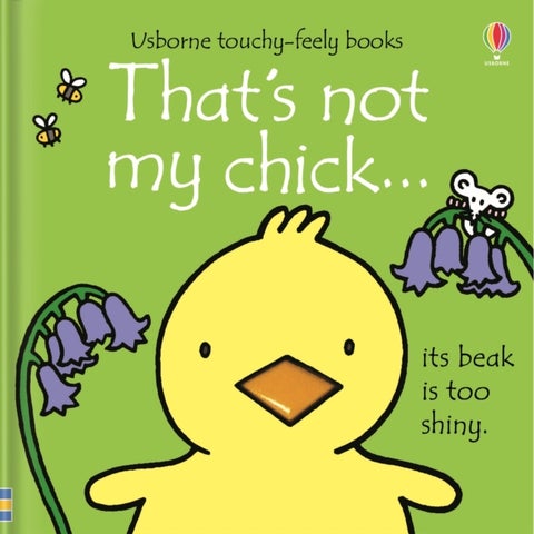 That's not my chick... - A Farm Touch-and-Feel Book for Babies and Toddlers