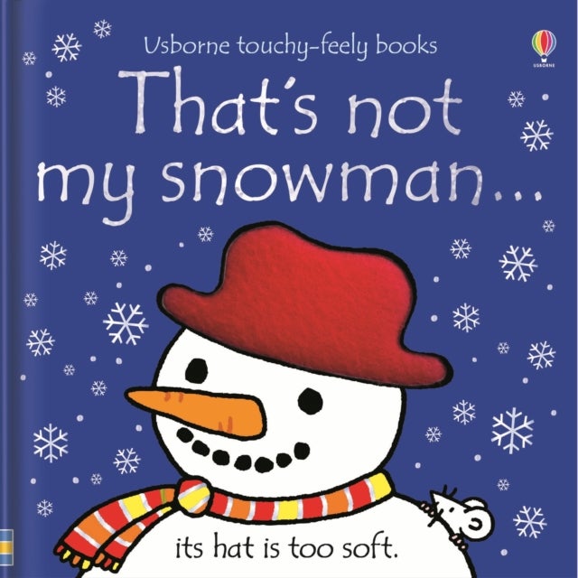 That's not my snowman... - A Christmas and Winter Book for Babies and Toddlers