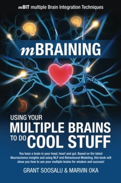 mBraining - Using your multiple brains to do cool stuff